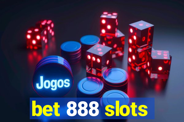 bet 888 slots